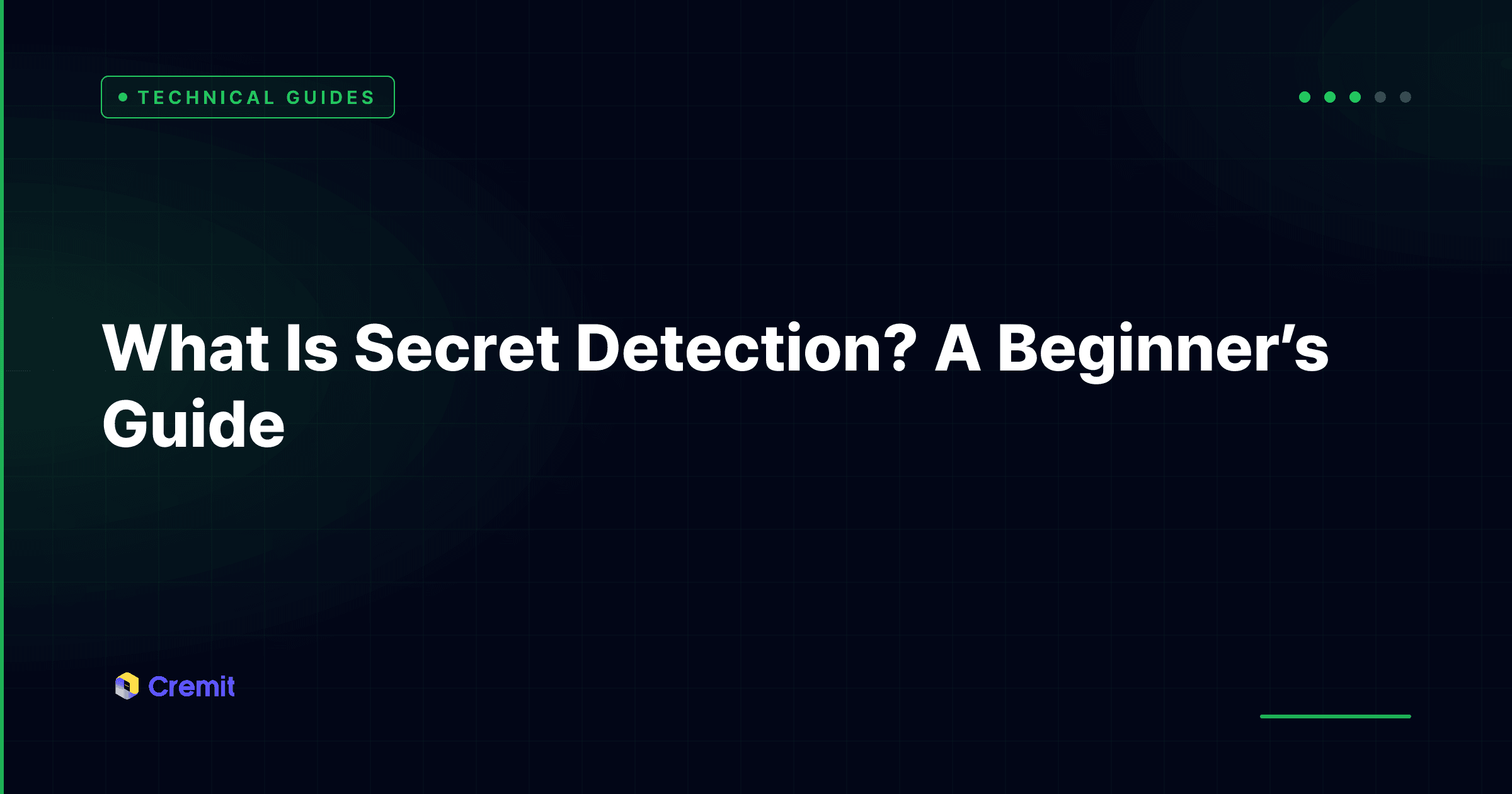 What Is Secret Detection? A Beginner’s Guide